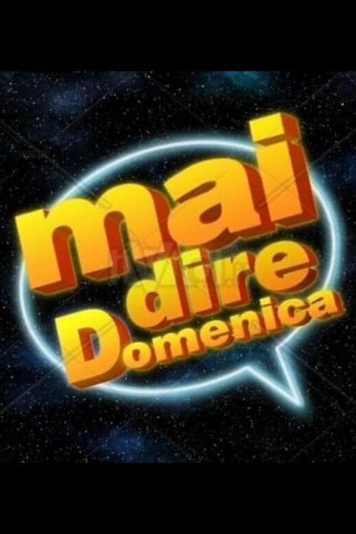 Mai dire domenica VF Streaming Français