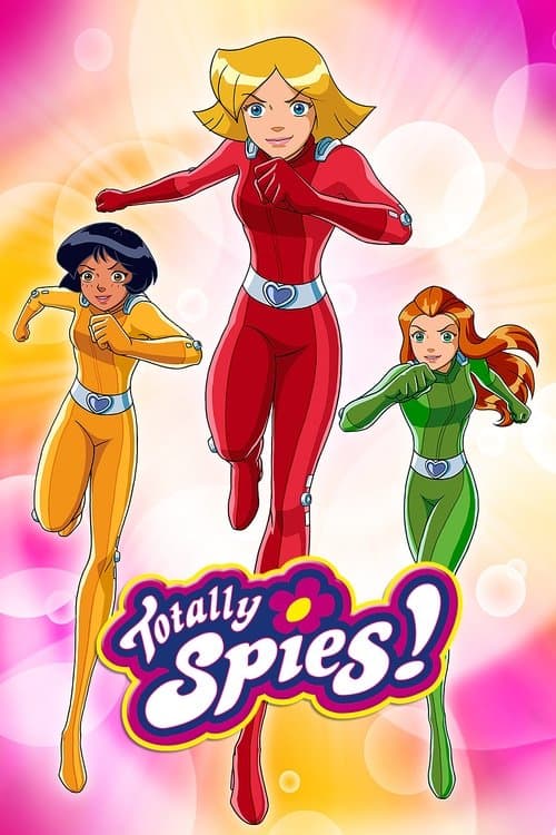 Totally Spies! VF Streaming Français